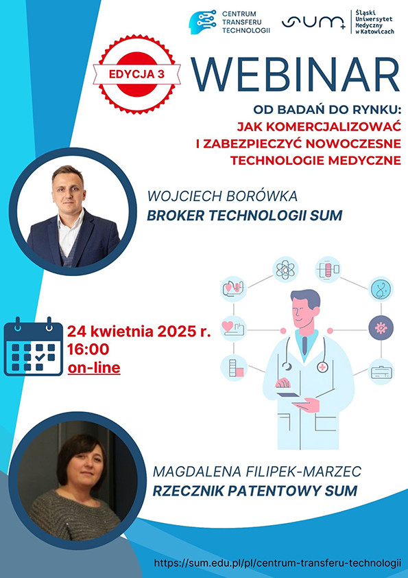 Webinar „Od Badań do Rynku: Jak Komercjalizować i Zabezpieczyć Nowoczesne Rozwiązania Medyczne – Edycja 3”