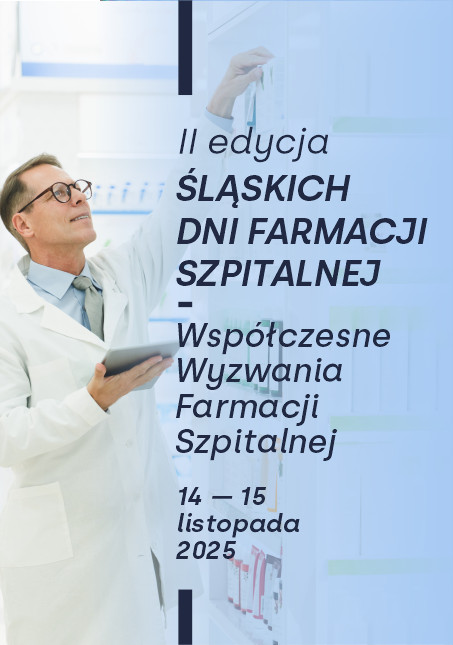 II Śląskie Dni Farmacji Szpitalnej